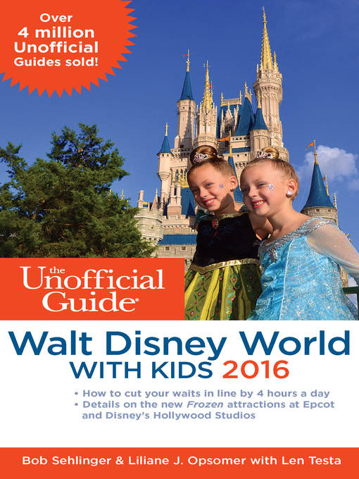 Title details for The Unofficial Guide to Walt Disney World with Kids 2016 by Bob Sehlinger - Available